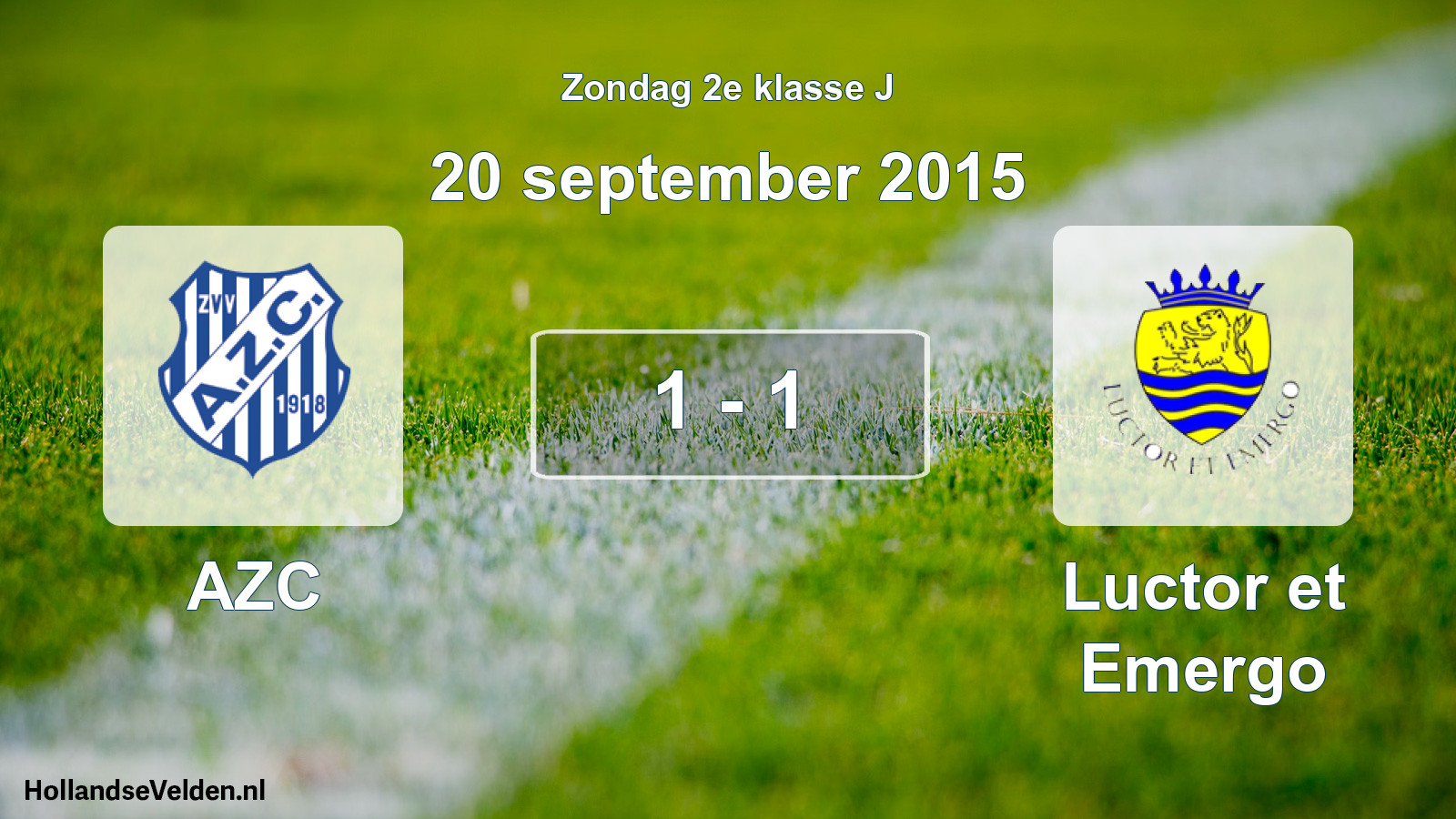 Total number of matches played: AZC - Luctor et Emergo 1 - 1 (20 September 2015)