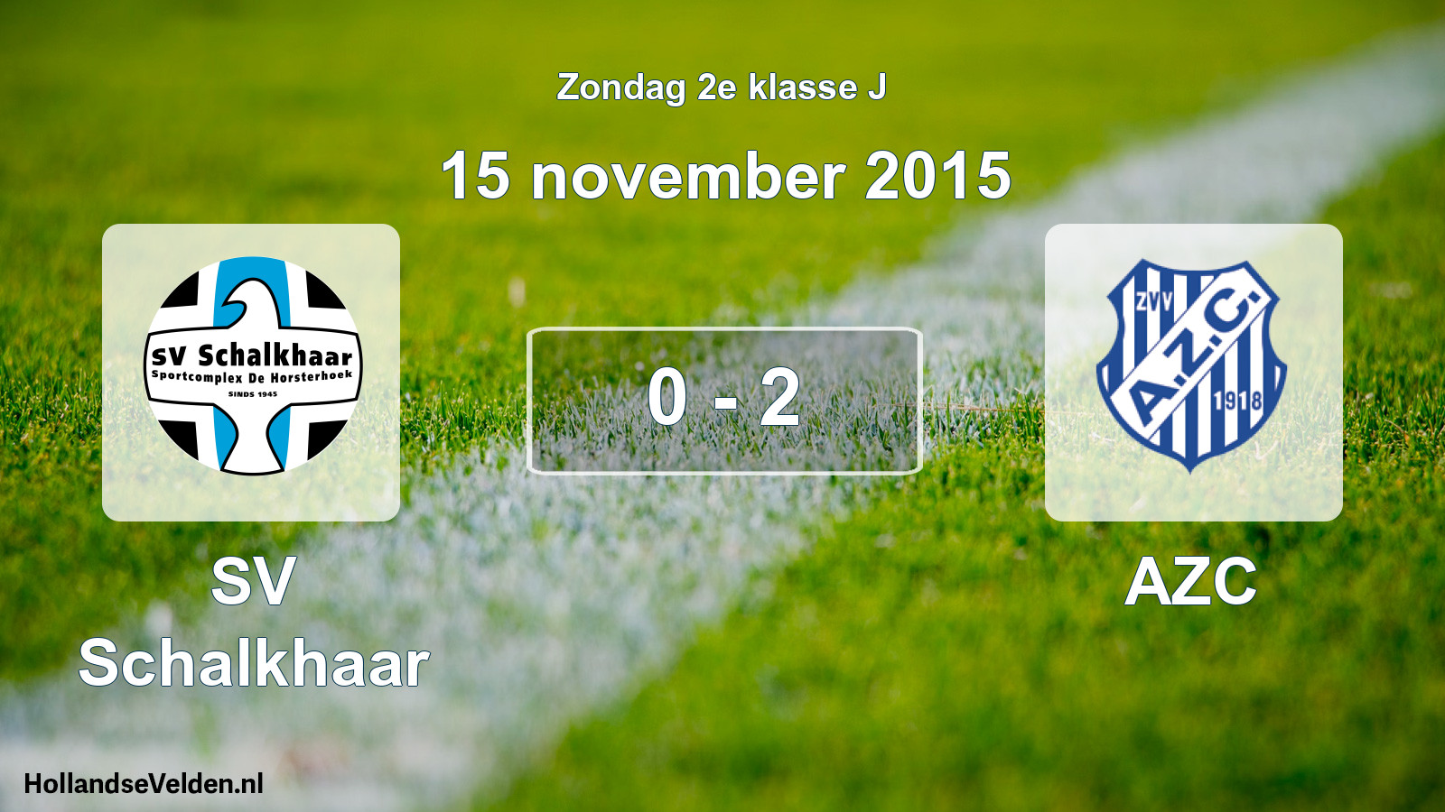 Total number of matches played: SV Schalkhaar - AZC 0 - 2 (15 November 2015)