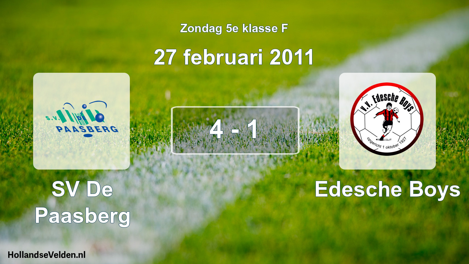 Total number of matches played: SV De Paasberg - Edesche Boys 4 - 1 (27 February 2011)