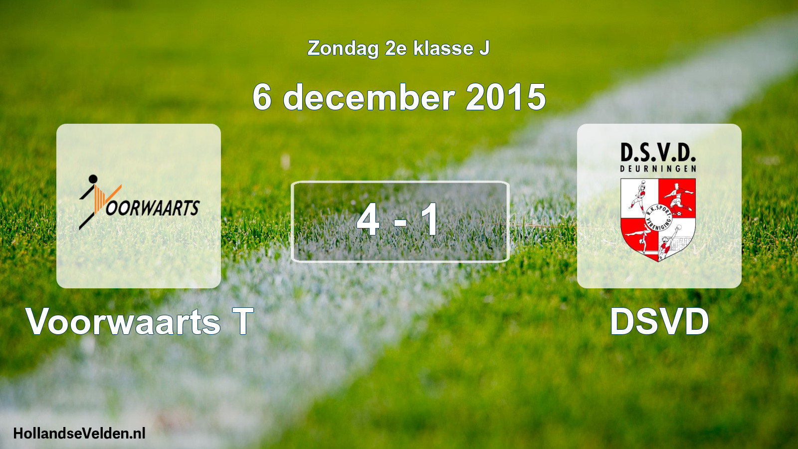 Total number of matches played: Voorwaarts T - DSVD 4 - 1 (6 December 2015)