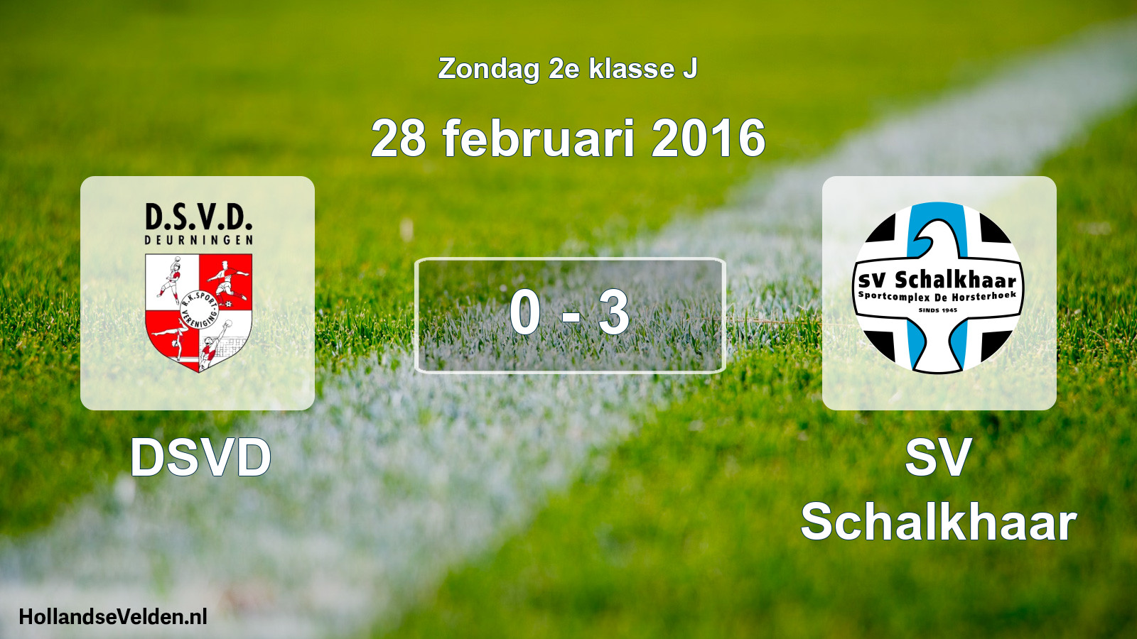 Total number of matches played: DSVD - SV Schalkhaar 0 - 3 (28 February 2016)