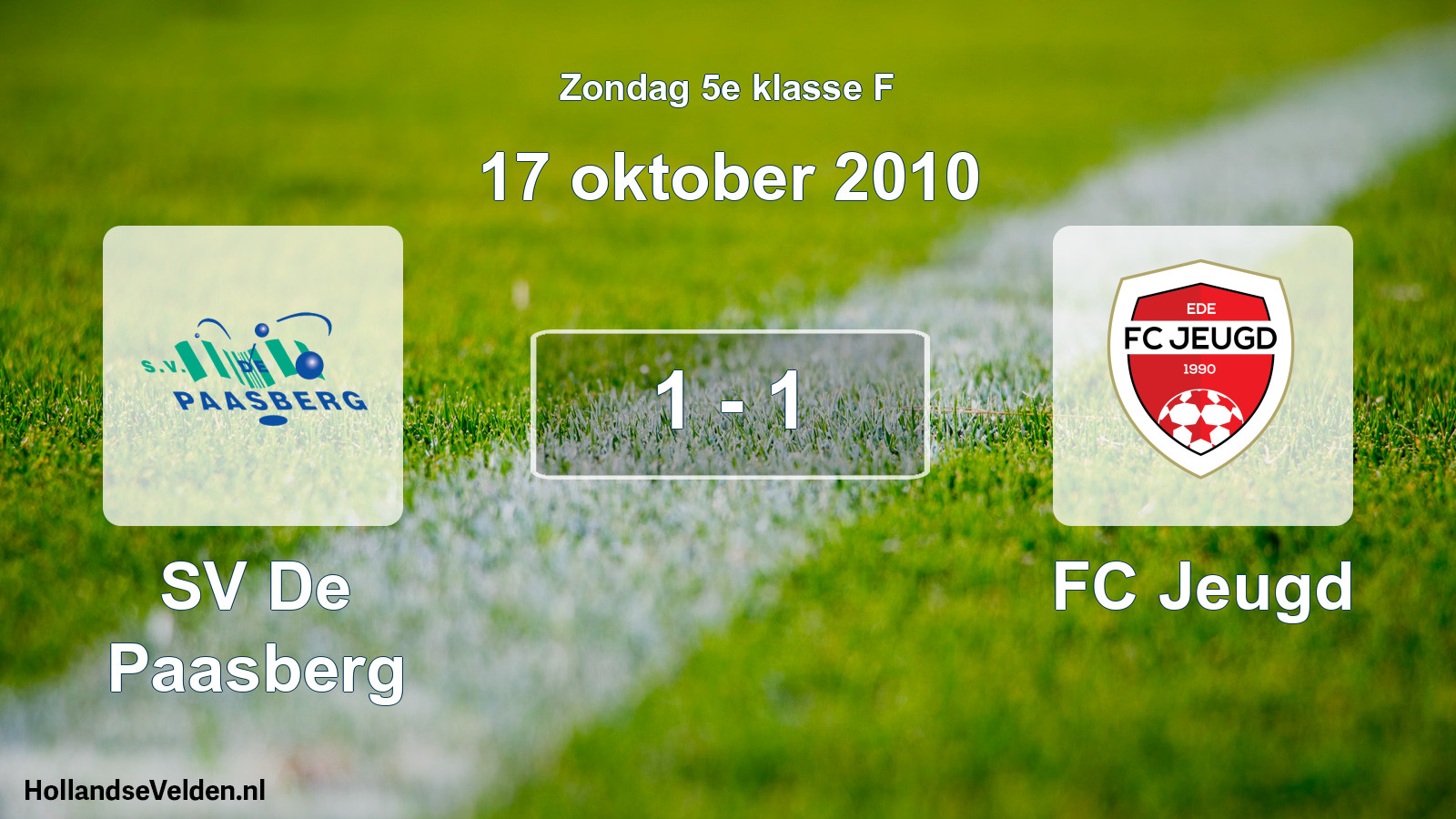 Total number of matches played: SV De Paasberg - FC Jeugd 1 - 1 (17 October 2010)