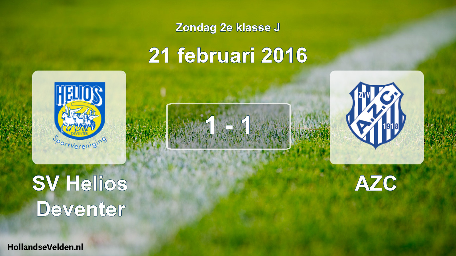 Total number of matches played: SV Helios Deventer - AZC 1 - 1 (21 February 2016)