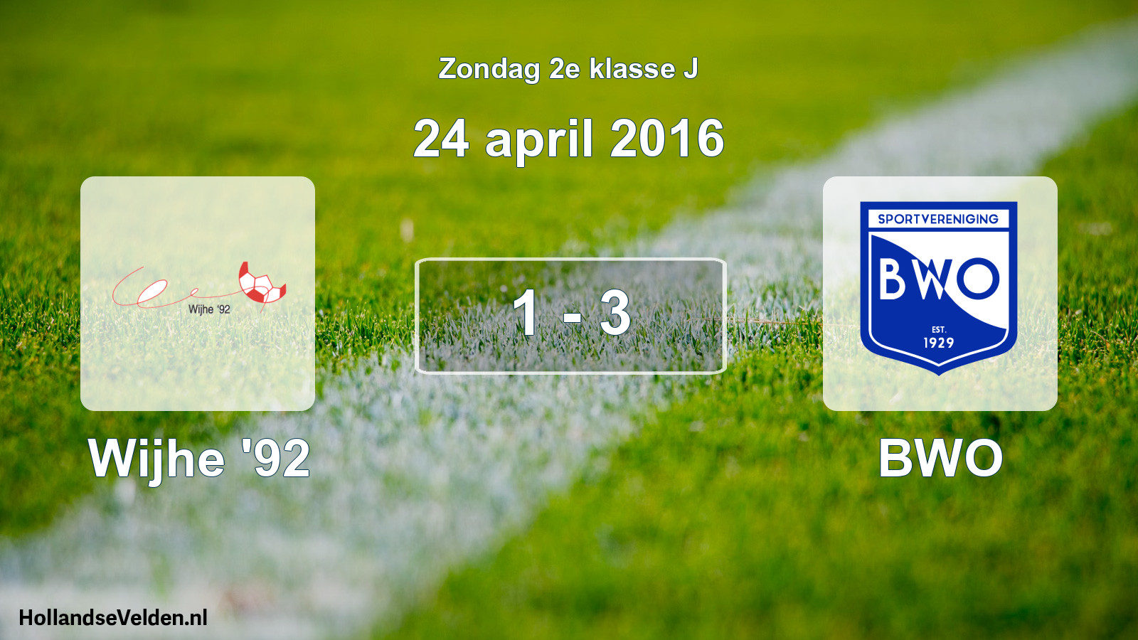 Total number of matches played: Wijhe '92 - BWO 1 - 3 (24 April 2016)