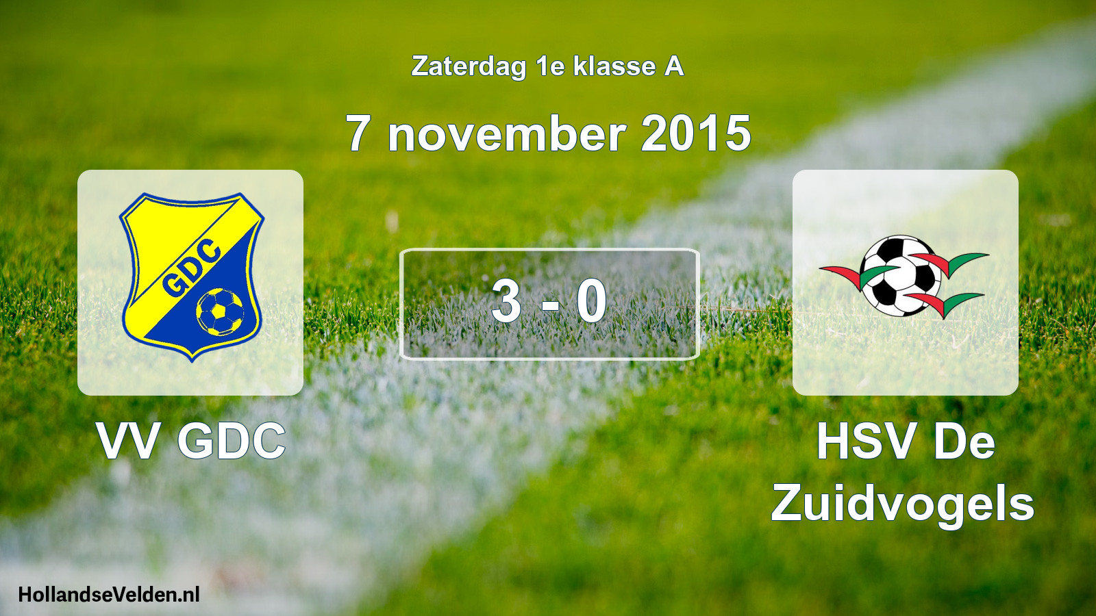 Total number of matches played: VV GDC - HSV De Zuidvogels 3 - 0 (7 November 2015)