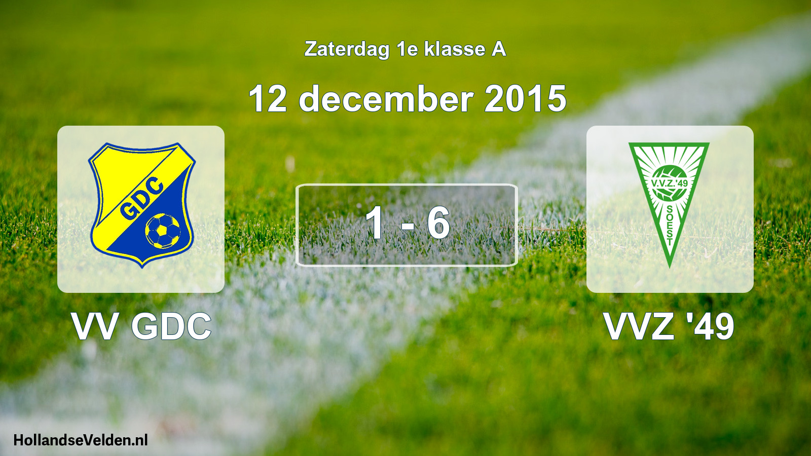 Total number of matches played: VV GDC - VVZ '49 1 - 6 (12 December 2015)