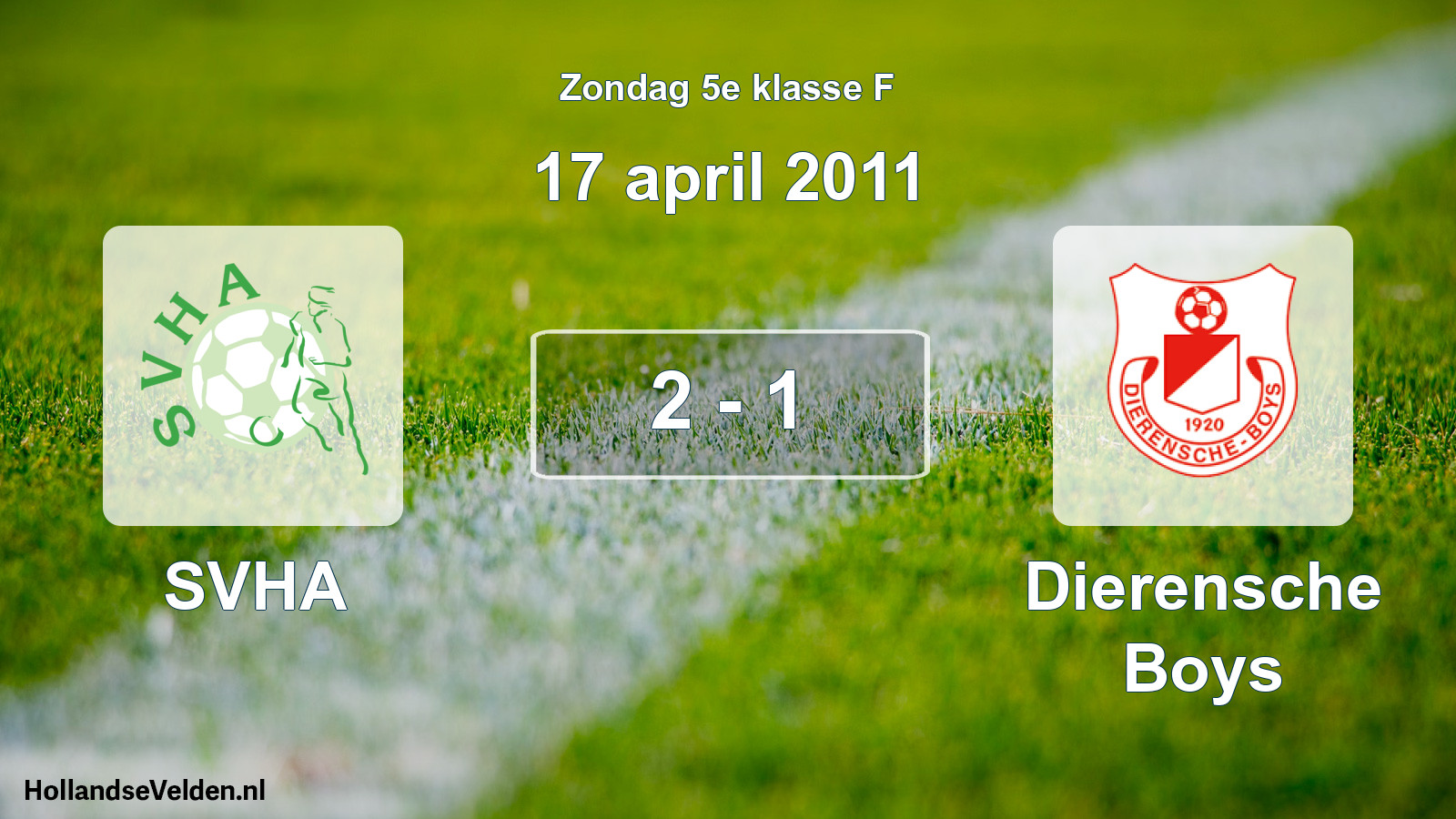 Total number of matches played: SVHA - Dierensche Boys 2 - 1 (17 April 2011)
