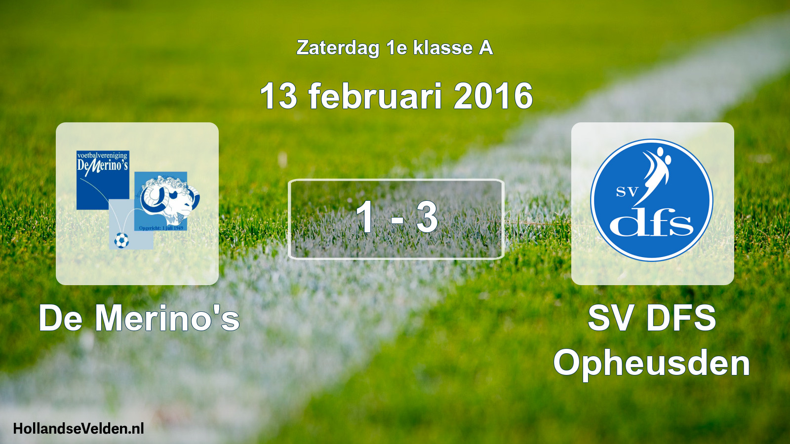 Gespeelde wedstrijd: De Merino's - SV DFS Opheusden 1 - 3 (13 februari 2016)