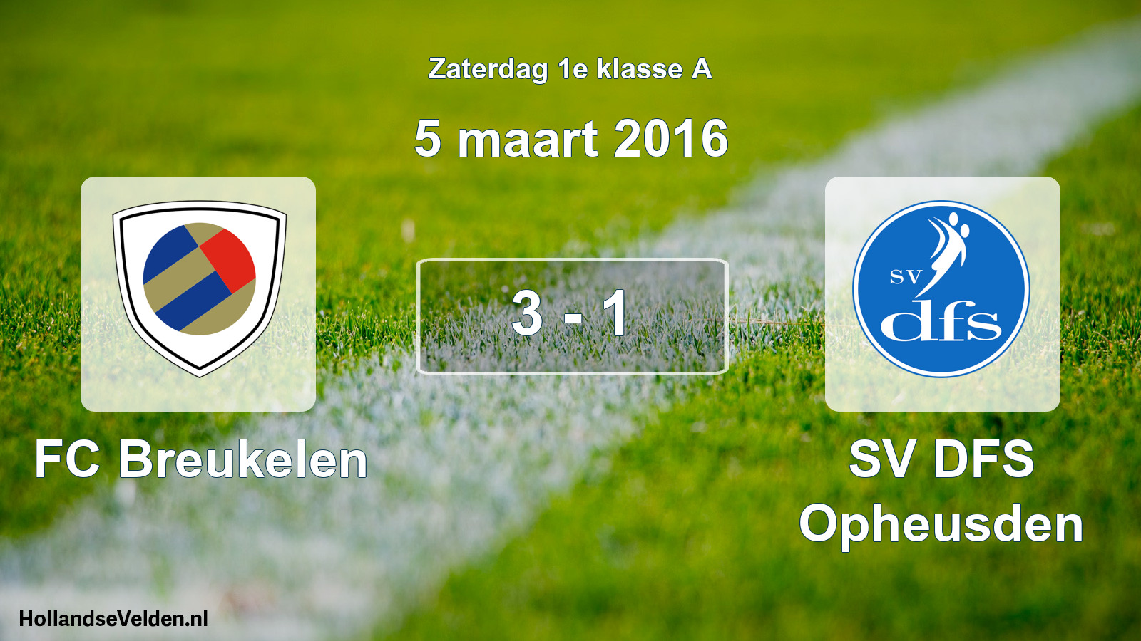 Total number of matches played: FC Breukelen - SV DFS Opheusden 3 - 1 (5 March 2016)