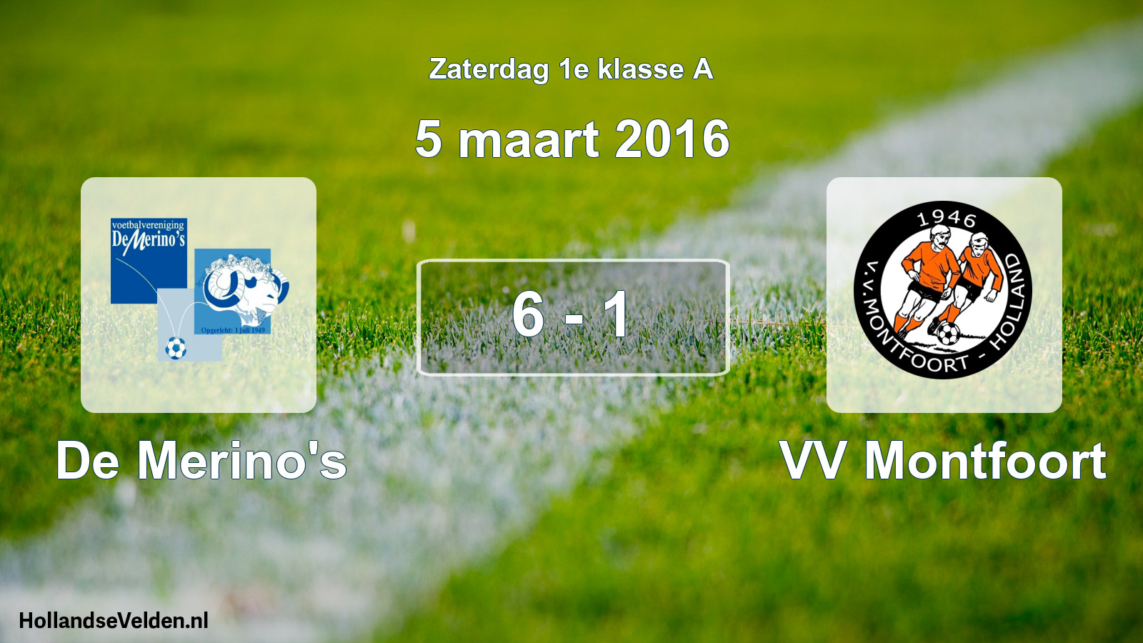 Total number of matches played: De Merino's - VV Montfoort 6 - 1 (5 March 2016)