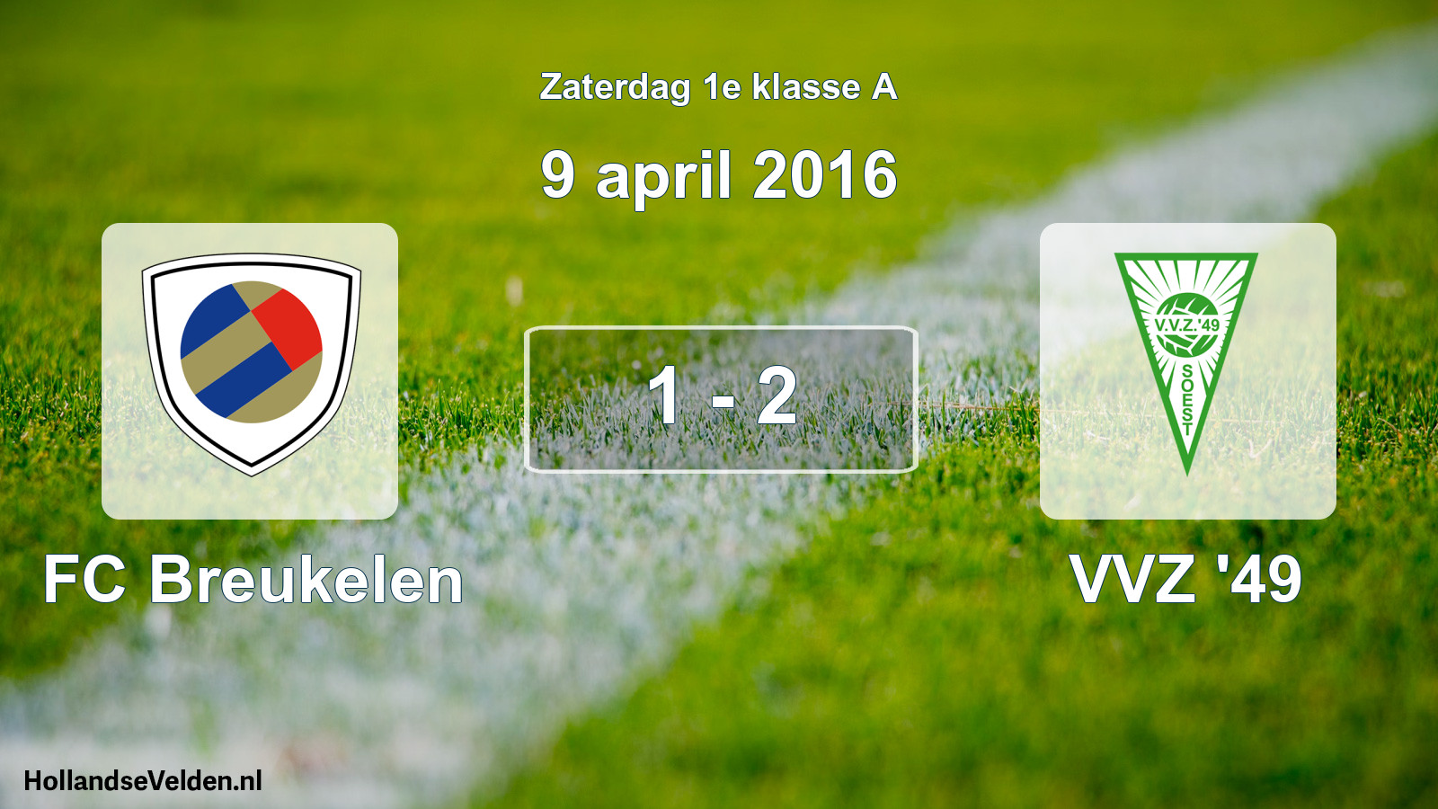 Total number of matches played: FC Breukelen - VVZ '49 1 - 2 (9 April 2016)