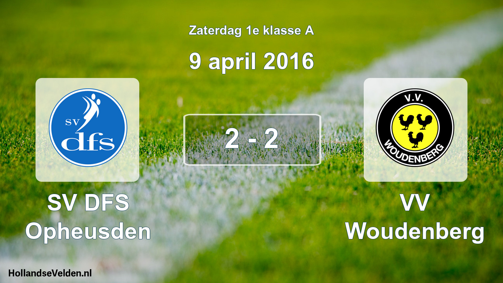 Total number of matches played: SV DFS Opheusden - VV Woudenberg 2 - 2 (9 April 2016)