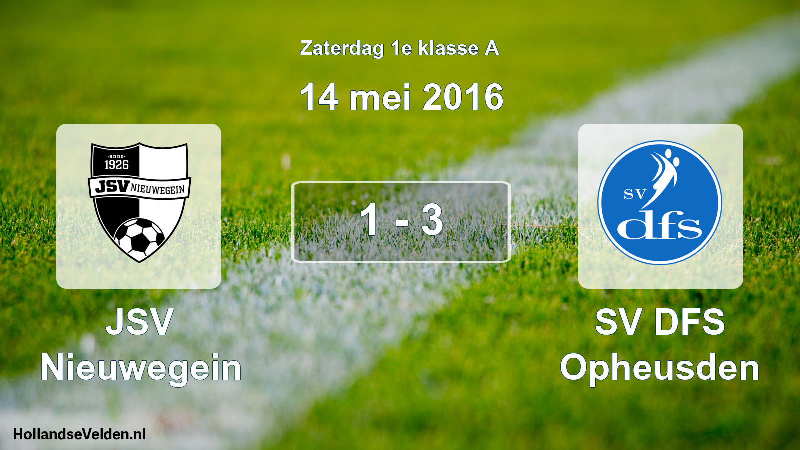 Total number of matches played: JSV Nieuwegein - SV DFS Opheusden 1 - 3 (14 May 2016)