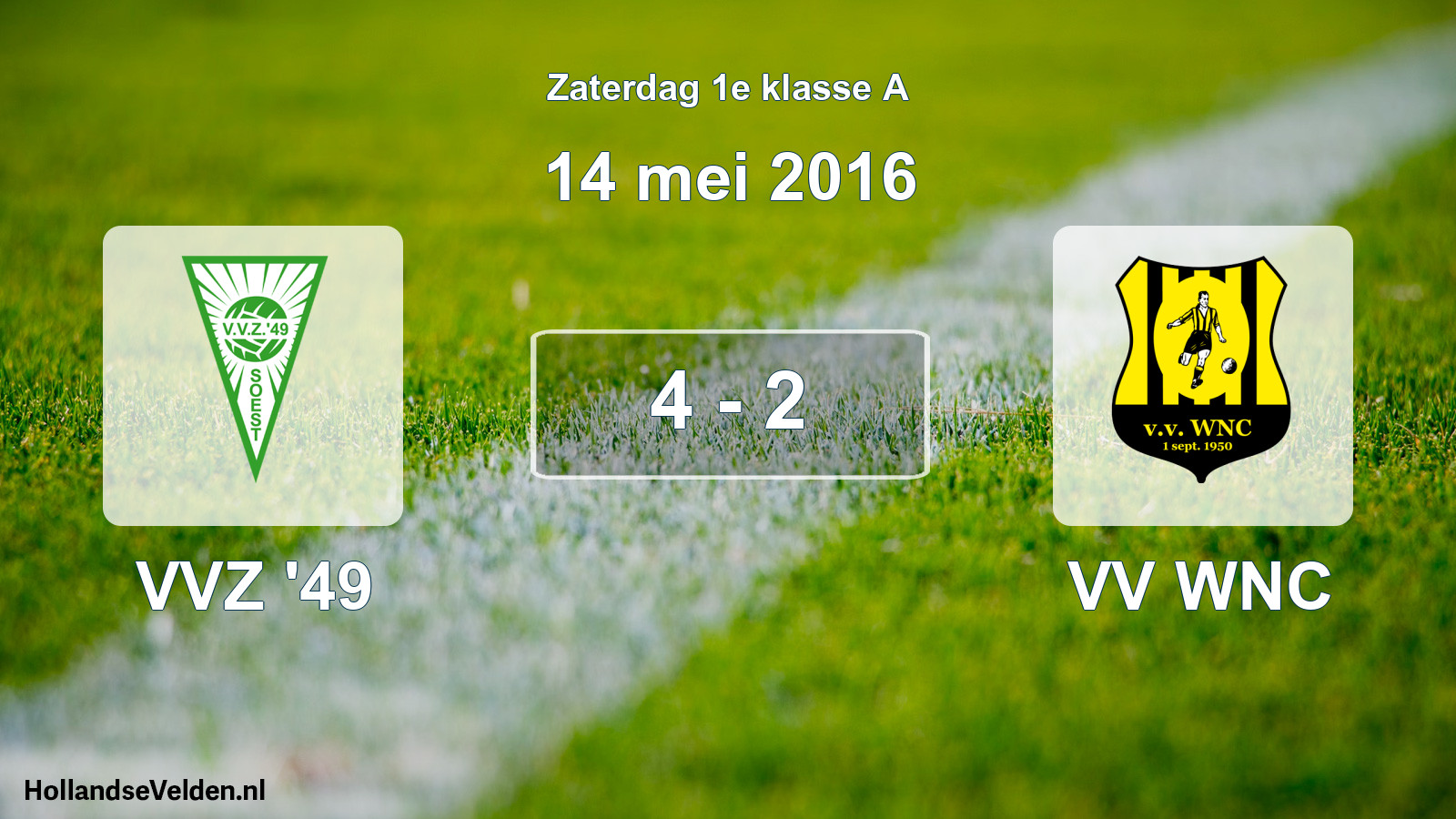 Total number of matches played: VVZ '49 - VV WNC 4 - 2 (14 May 2016)