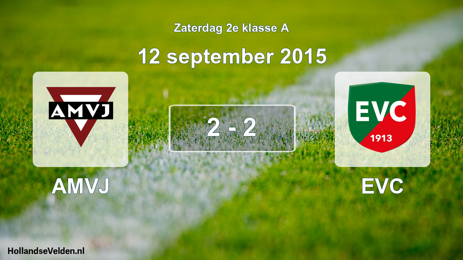 Total number of matches played: AMVJ - EVC 2 - 2 (12 September 2015)
