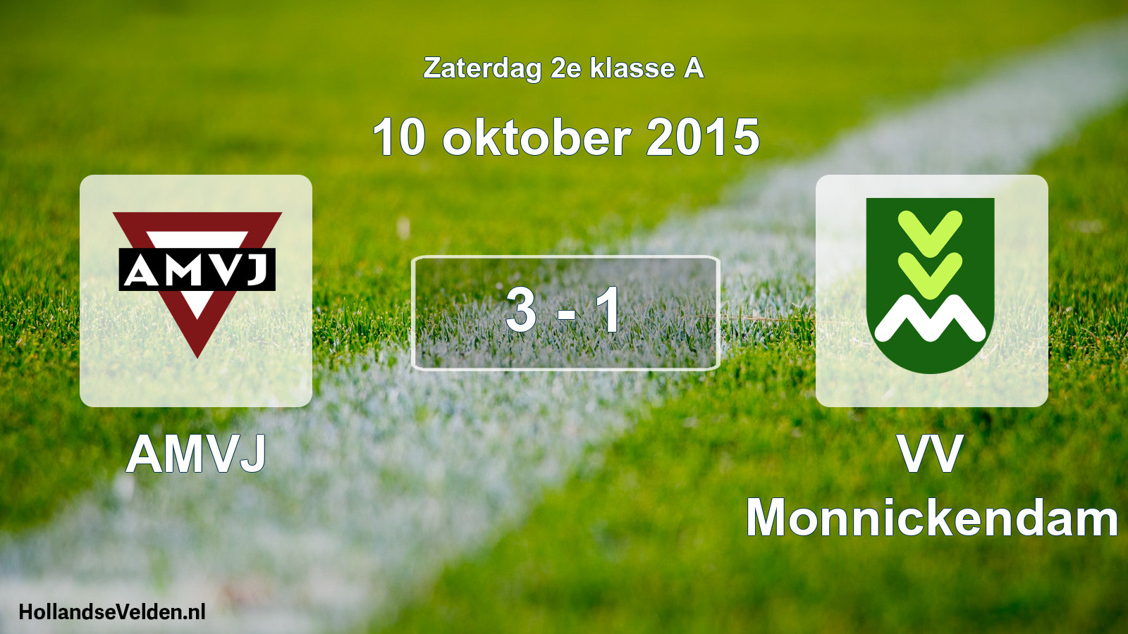 Total number of matches played: AMVJ - VV Monnickendam 3 - 1 (10 October 2015)