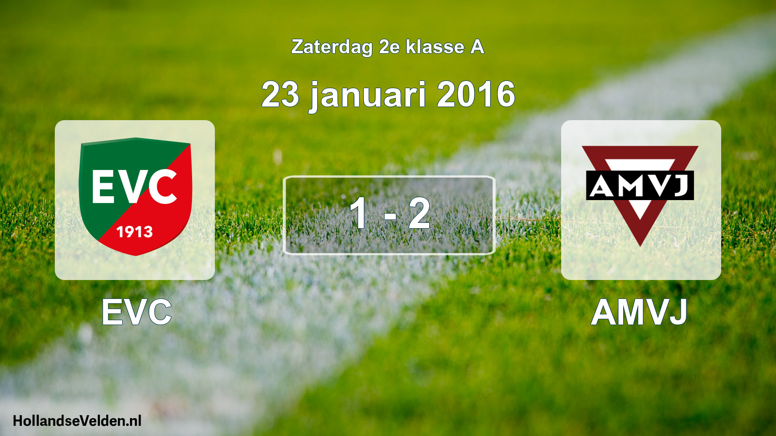Total number of matches played: EVC - AMVJ 1 - 2 (23 January 2016)
