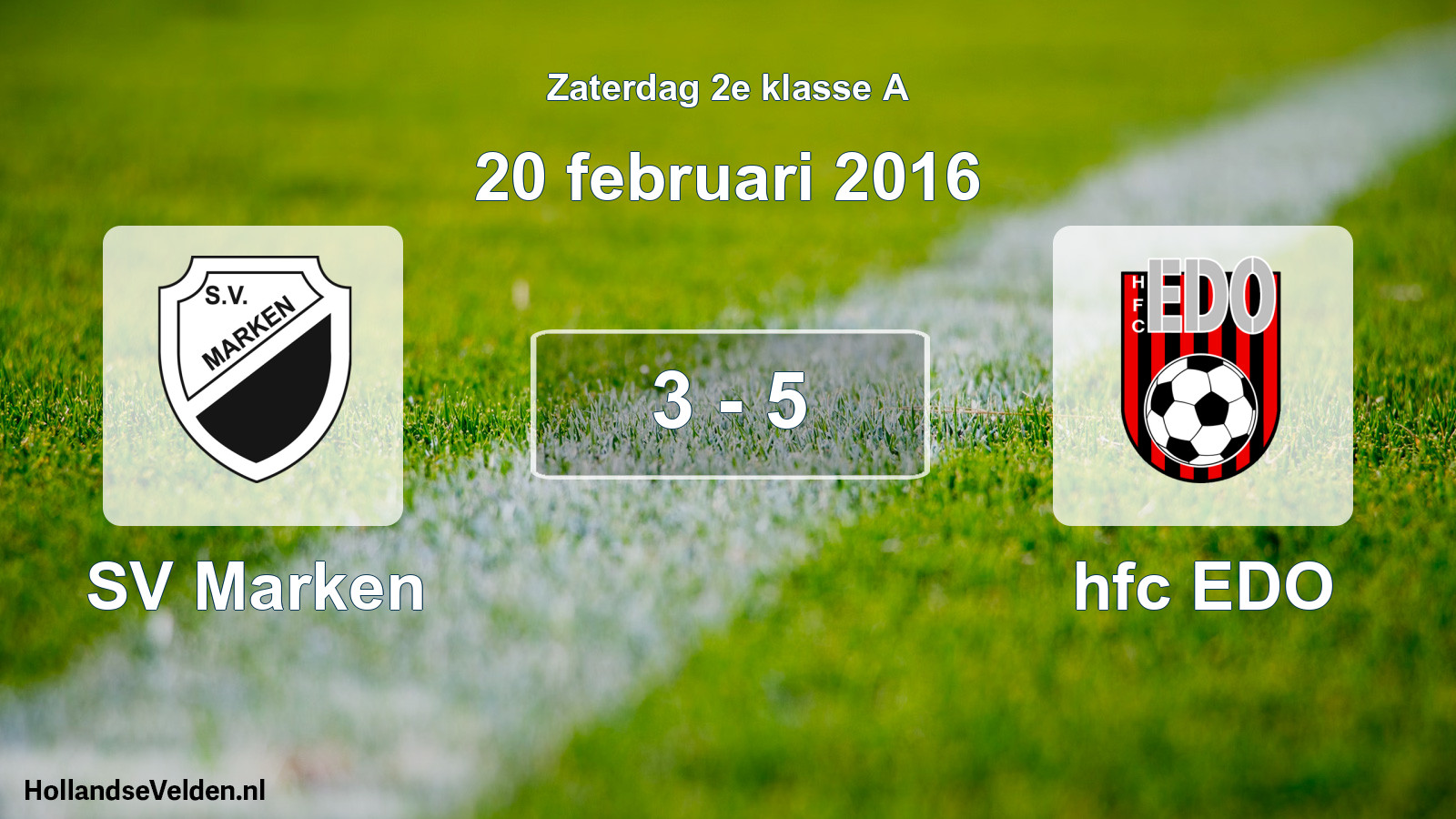 Total number of matches played: SV Marken - hfc EDO 3 - 5 (20 February 2016)