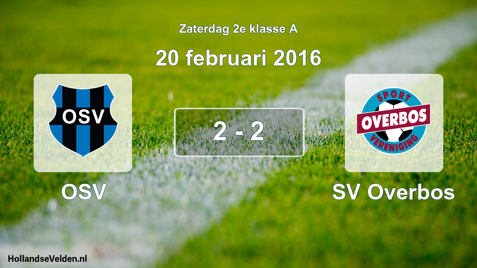 Total number of matches played: OSV - SV Overbos 2 - 2 (20 February 2016)