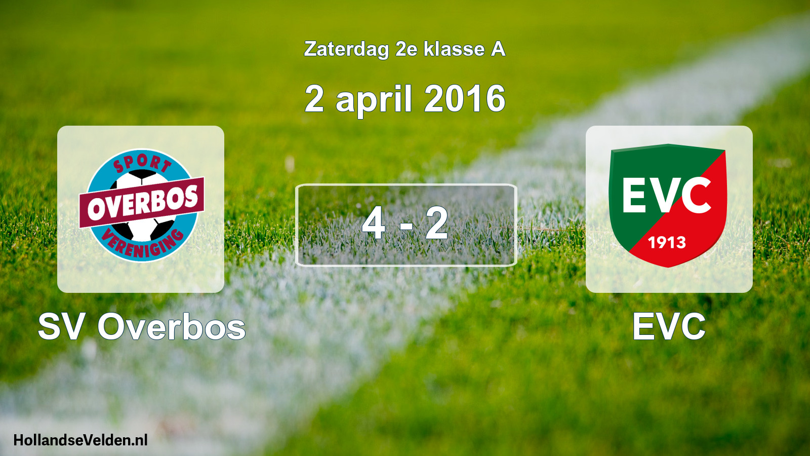 Total number of matches played: SV Overbos - EVC 4 - 2 (2 April 2016)