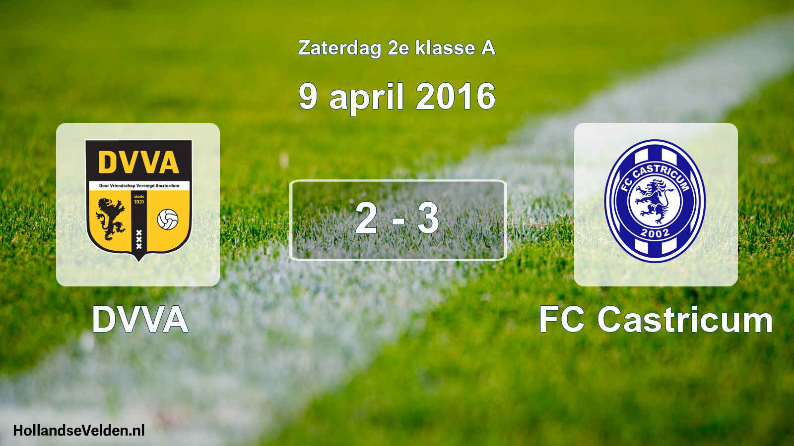 Total number of matches played: DVVA - FC Castricum 2 - 3 (9 April 2016)