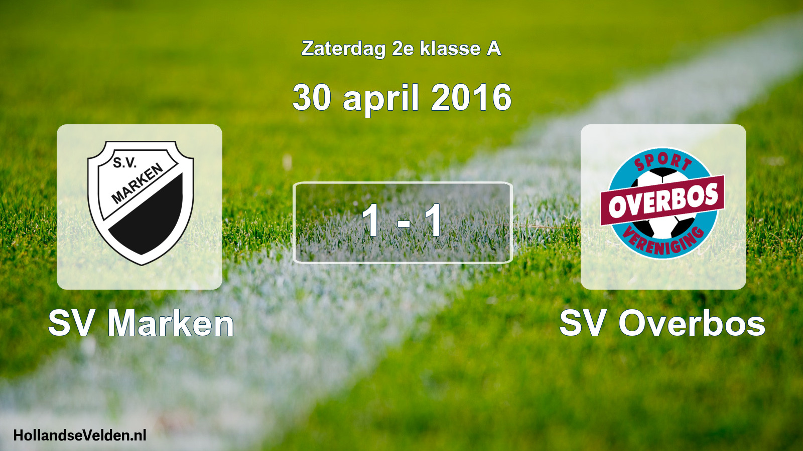 Total number of matches played: SV Marken - SV Overbos 1 - 1 (30 April 2016)