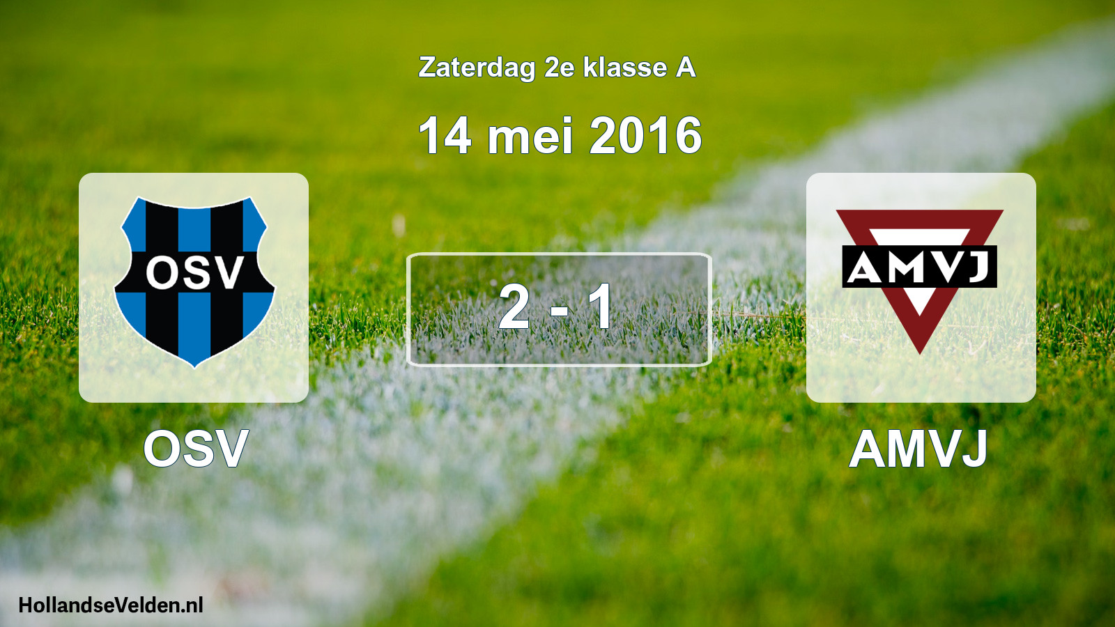 Total number of matches played: OSV - AMVJ 2 - 1 (14 May 2016)