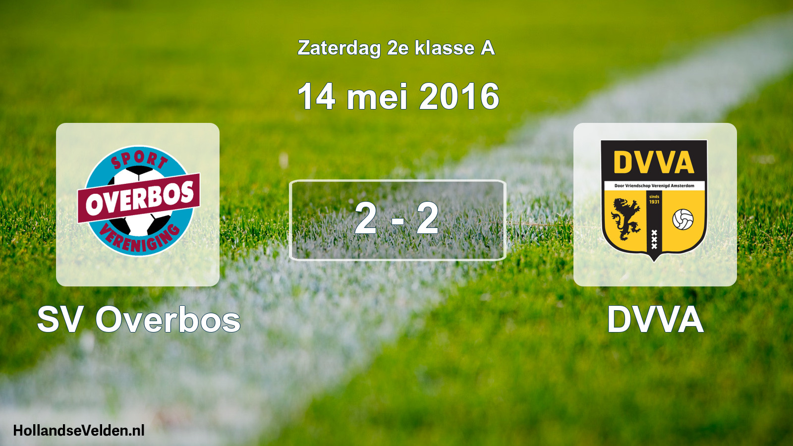 Total number of matches played: SV Overbos - DVVA 2 - 2 (14 May 2016)