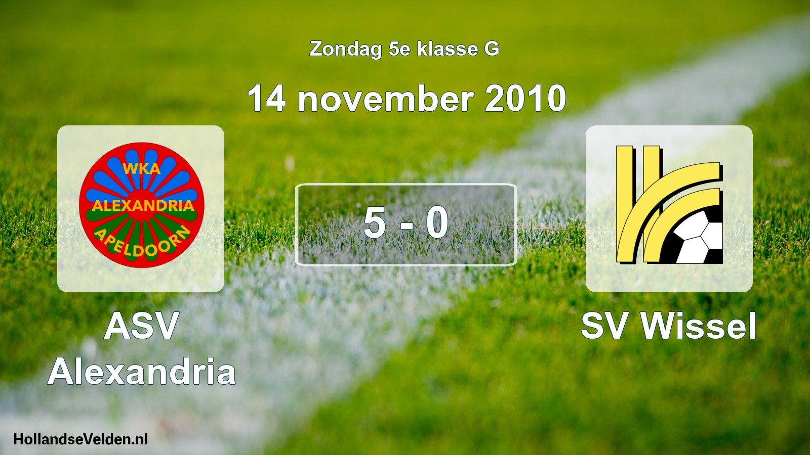 Total number of matches played: ASV Alexandria - SV Wissel 5 - 0 (14 November 2010)