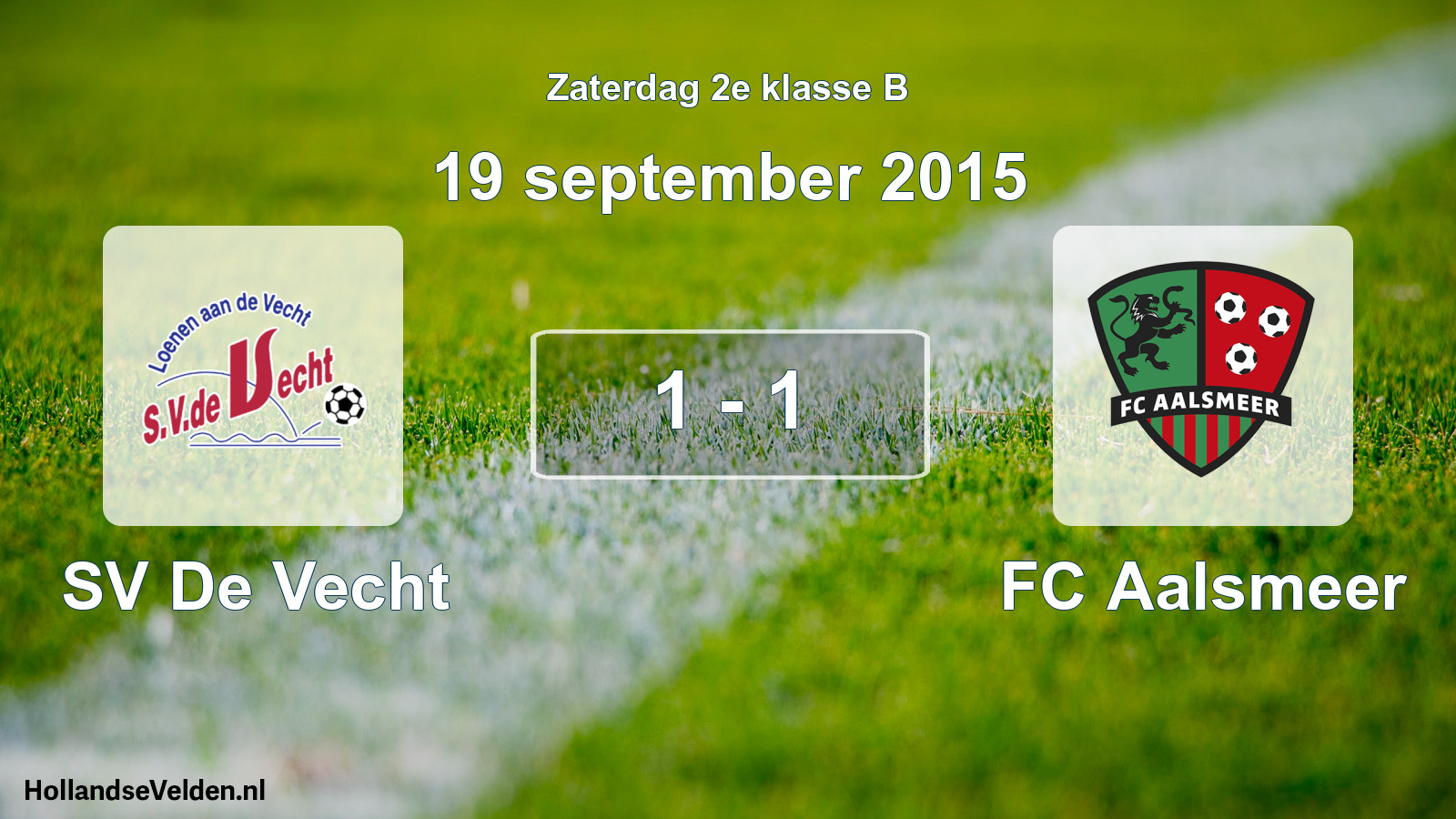 Total number of matches played: SV De Vecht - FC Aalsmeer 1 - 1 (19 September 2015)