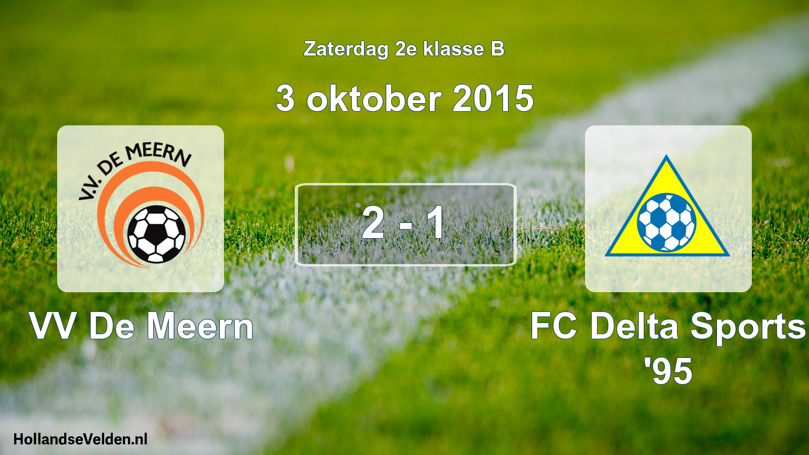 Total number of matches played: VV De Meern - FC Delta Sports '95 2 - 1 (3 October 2015)