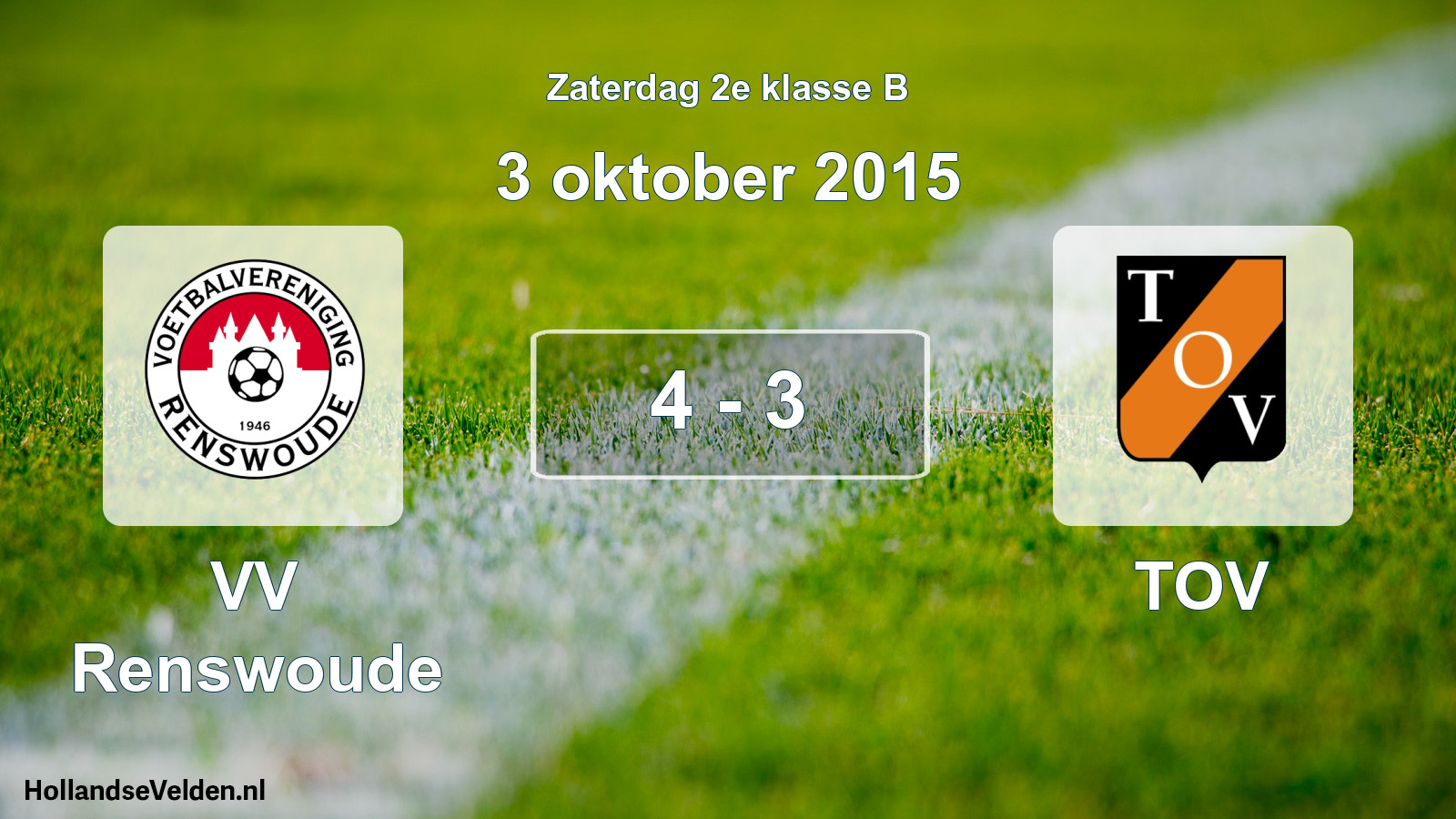 Total number of matches played: VV Renswoude - TOV 4 - 3 (3 October 2015)