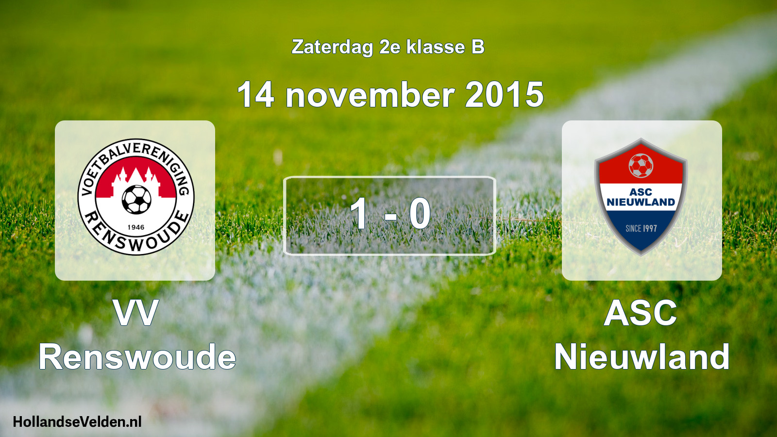 Total number of matches played: VV Renswoude - ASC Nieuwland 1 - 0 (14 November 2015)