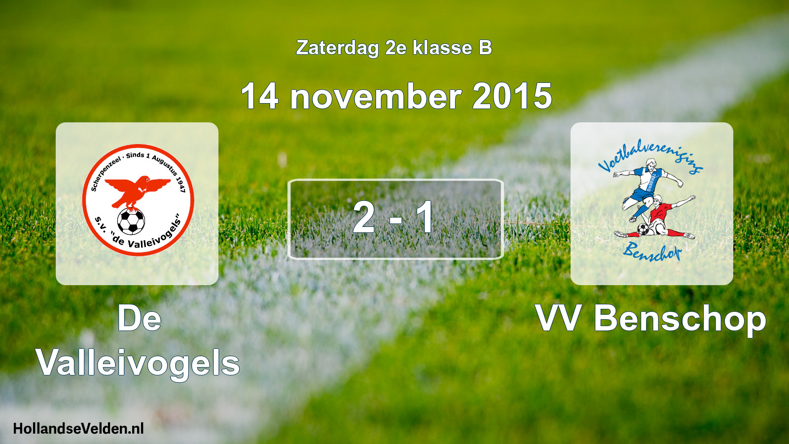 Total number of matches played: De Valleivogels - VV Benschop 2 - 1 (14 November 2015)