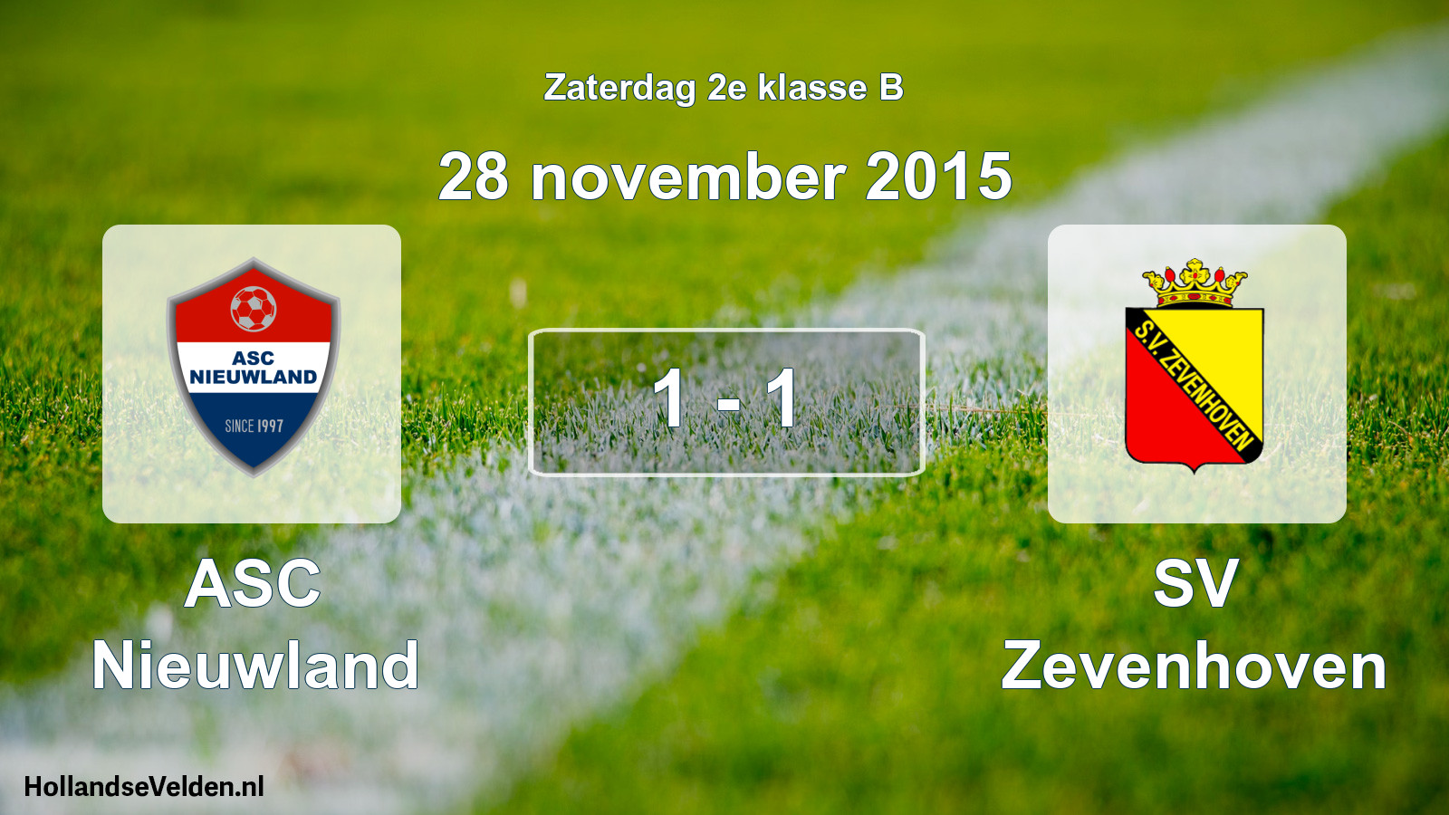 Total number of matches played: ASC Nieuwland - SV Zevenhoven 1 - 1 (28 November 2015)