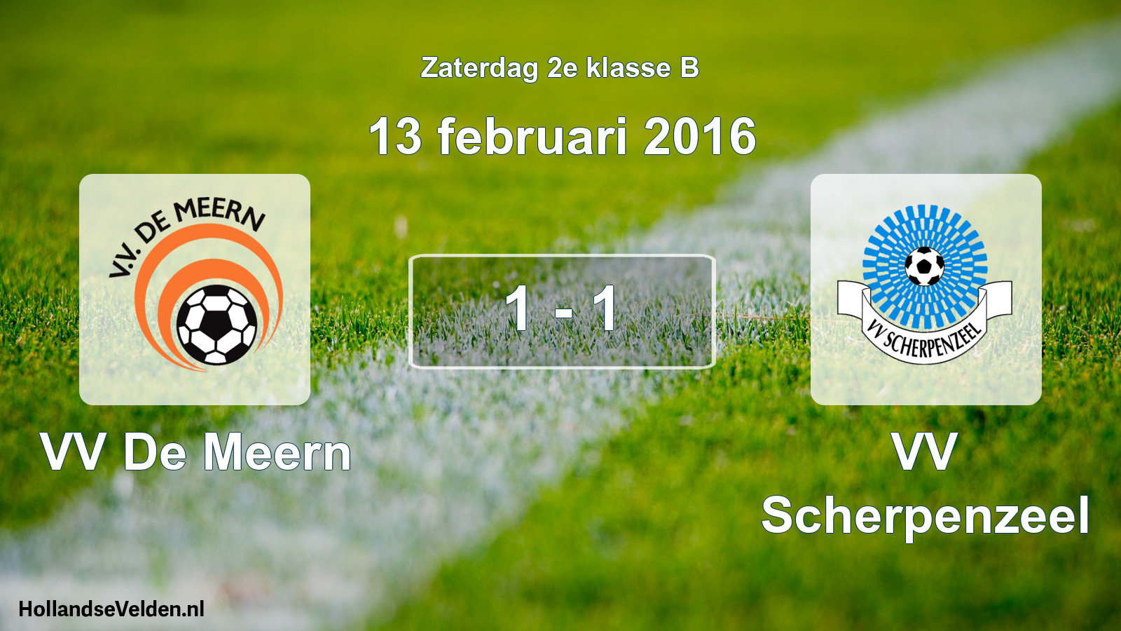 Total number of matches played: VV De Meern - VV Scherpenzeel 1 - 1 (13 February 2016)