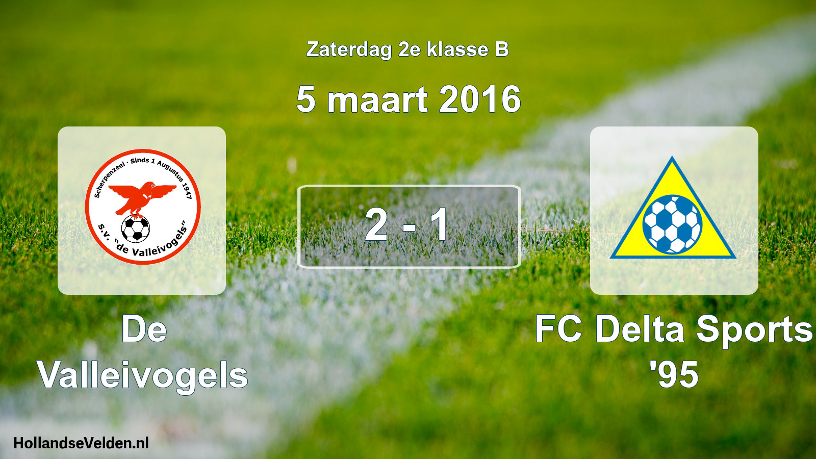 Total number of matches played: De Valleivogels - FC Delta Sports '95 2 - 1 (5 March 2016)