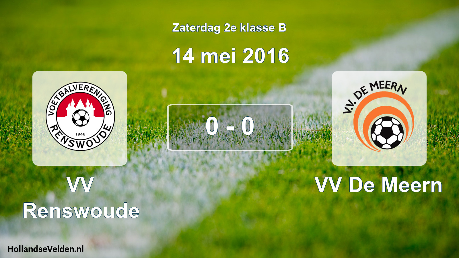Total number of matches played: VV Renswoude - VV De Meern 0 - 0 (14 May 2016)