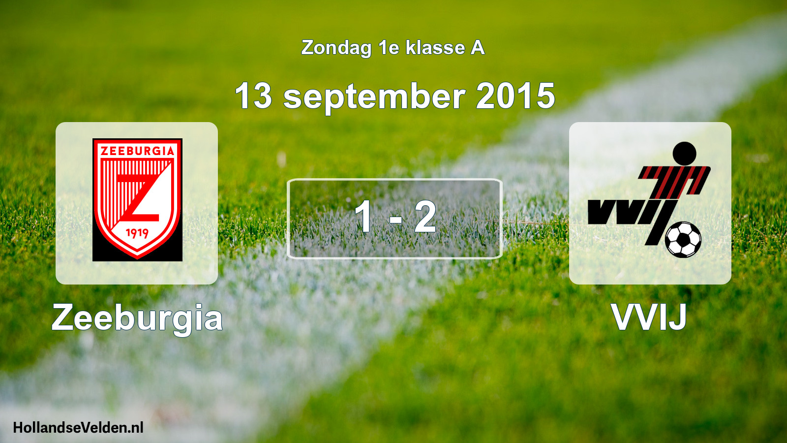 Total number of matches played: Zeeburgia - VVIJ 1 - 2 (13 September 2015)