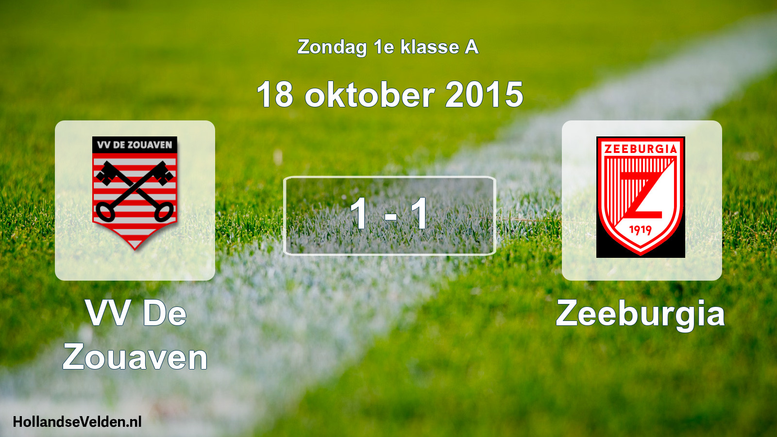 Total number of matches played: VV De Zouaven - Zeeburgia 1 - 1 (18 October 2015)