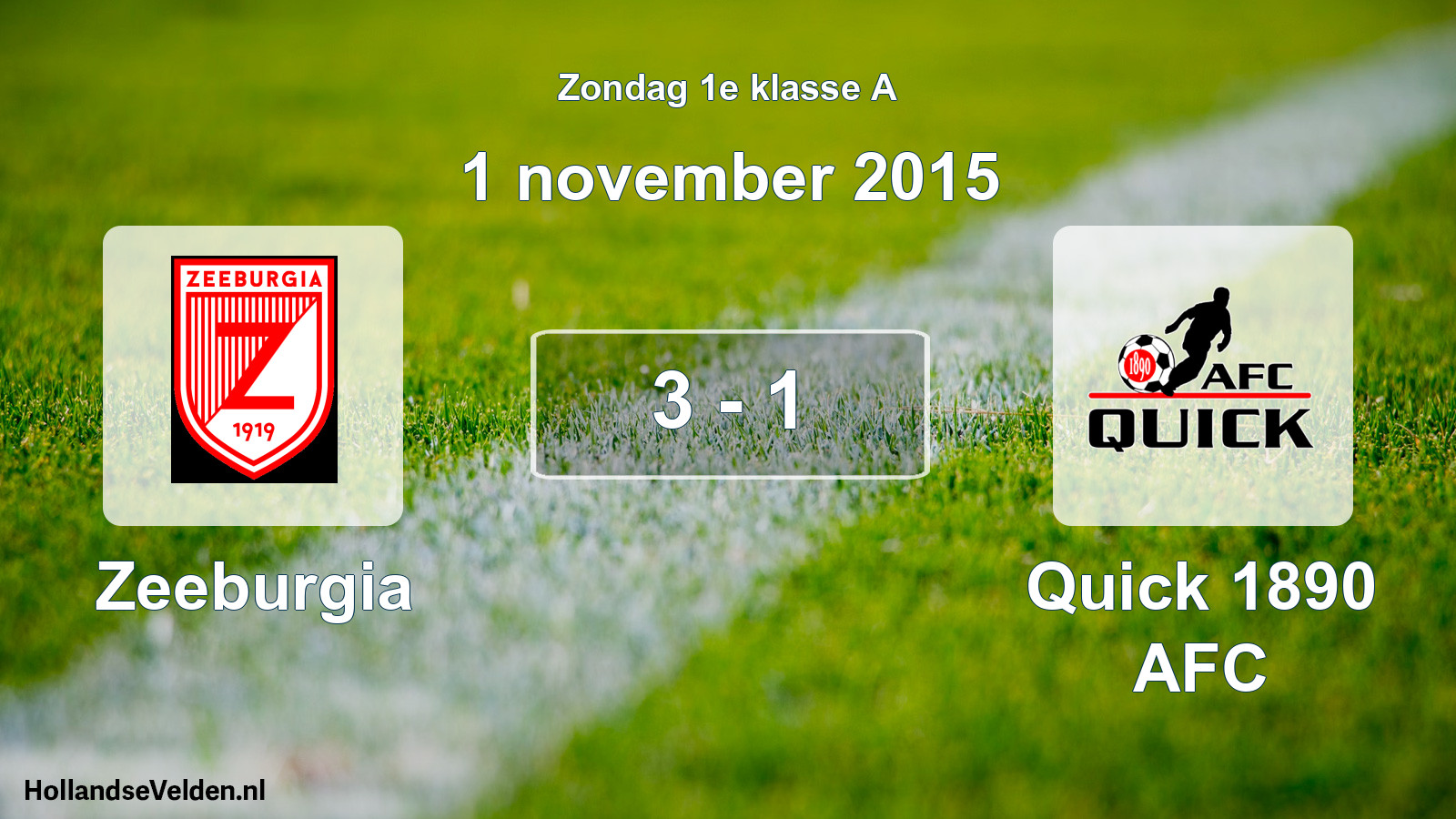 Total number of matches played: Zeeburgia - Quick 1890 AFC 3 - 1 (1 November 2015)