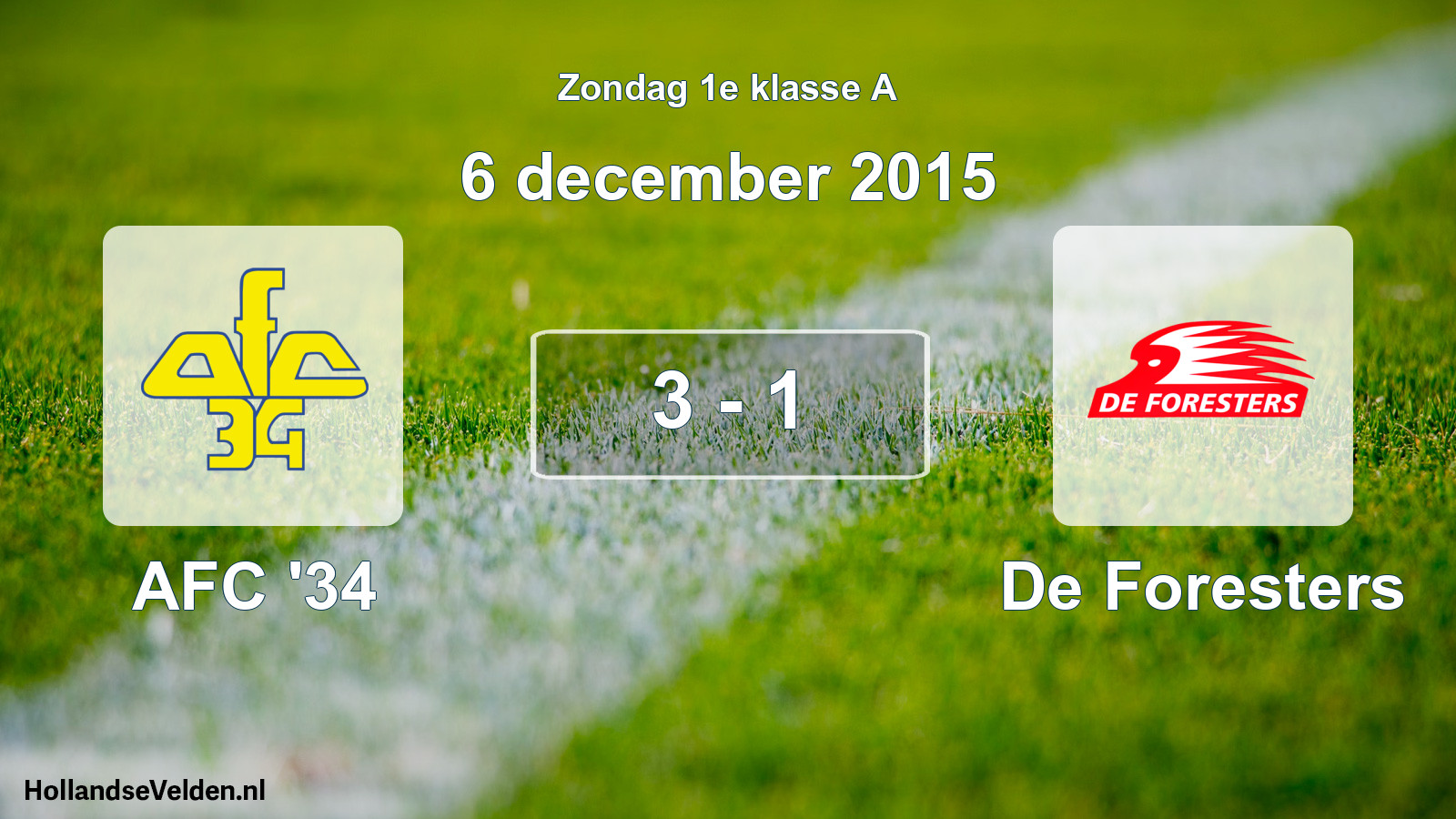 Total number of matches played: AFC '34 - De Foresters 3 - 1 (6 December 2015)