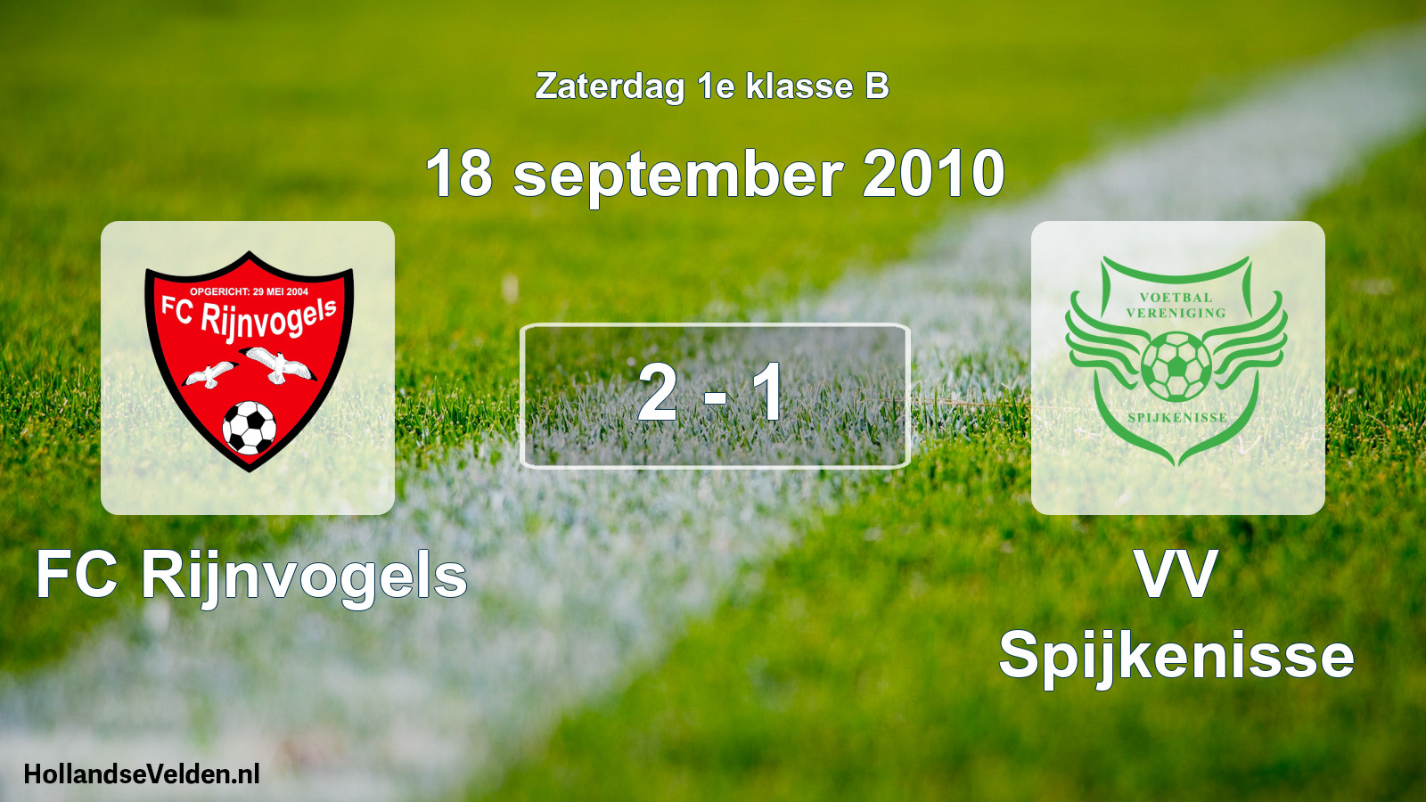 Total number of matches played: FC Rijnvogels - VV Spijkenisse 2 - 1 (18 September 2010)