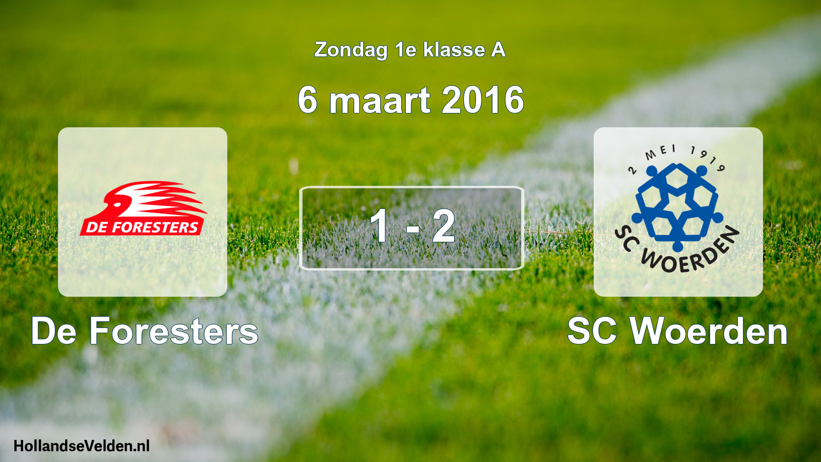 Total number of matches played: De Foresters - SC Woerden 1 - 2 (6 March 2016)