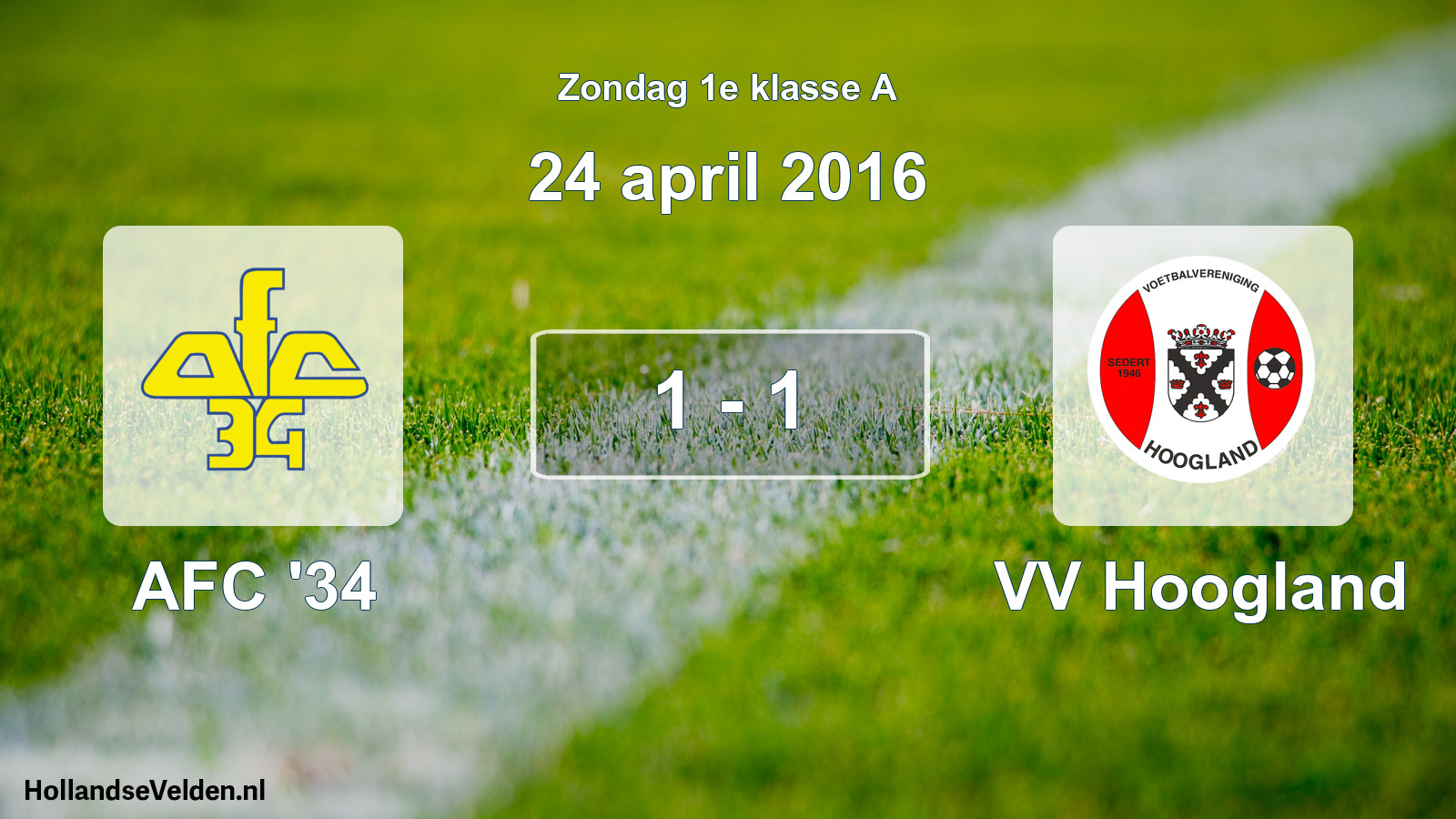 Total number of matches played: AFC '34 - VV Hoogland 1 - 1 (24 April 2016)