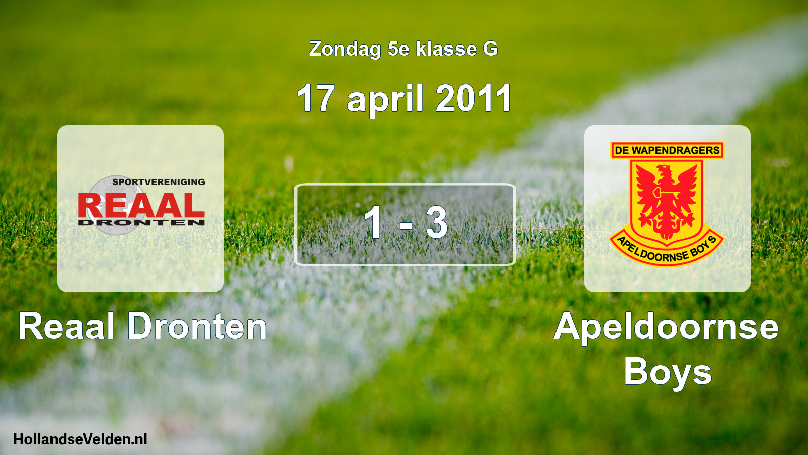 Total number of matches played: Reaal Dronten - Apeldoornse Boys 1 - 3 (17 April 2011)