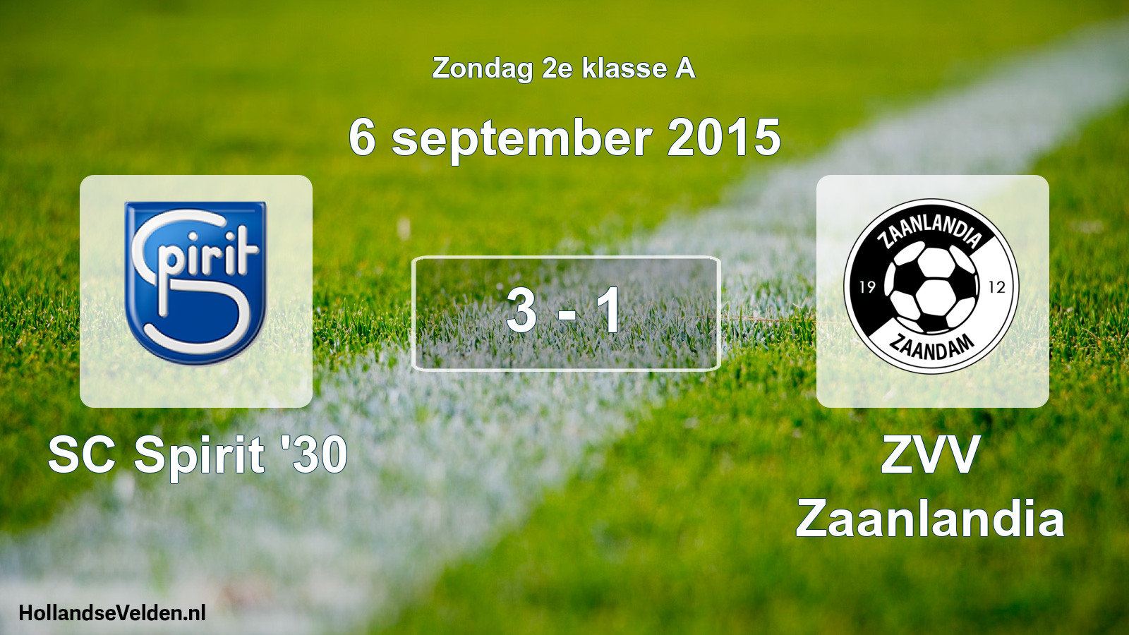Total number of matches played: SC Spirit '30 - ZVV Zaanlandia 3 - 1 (6 September 2015)