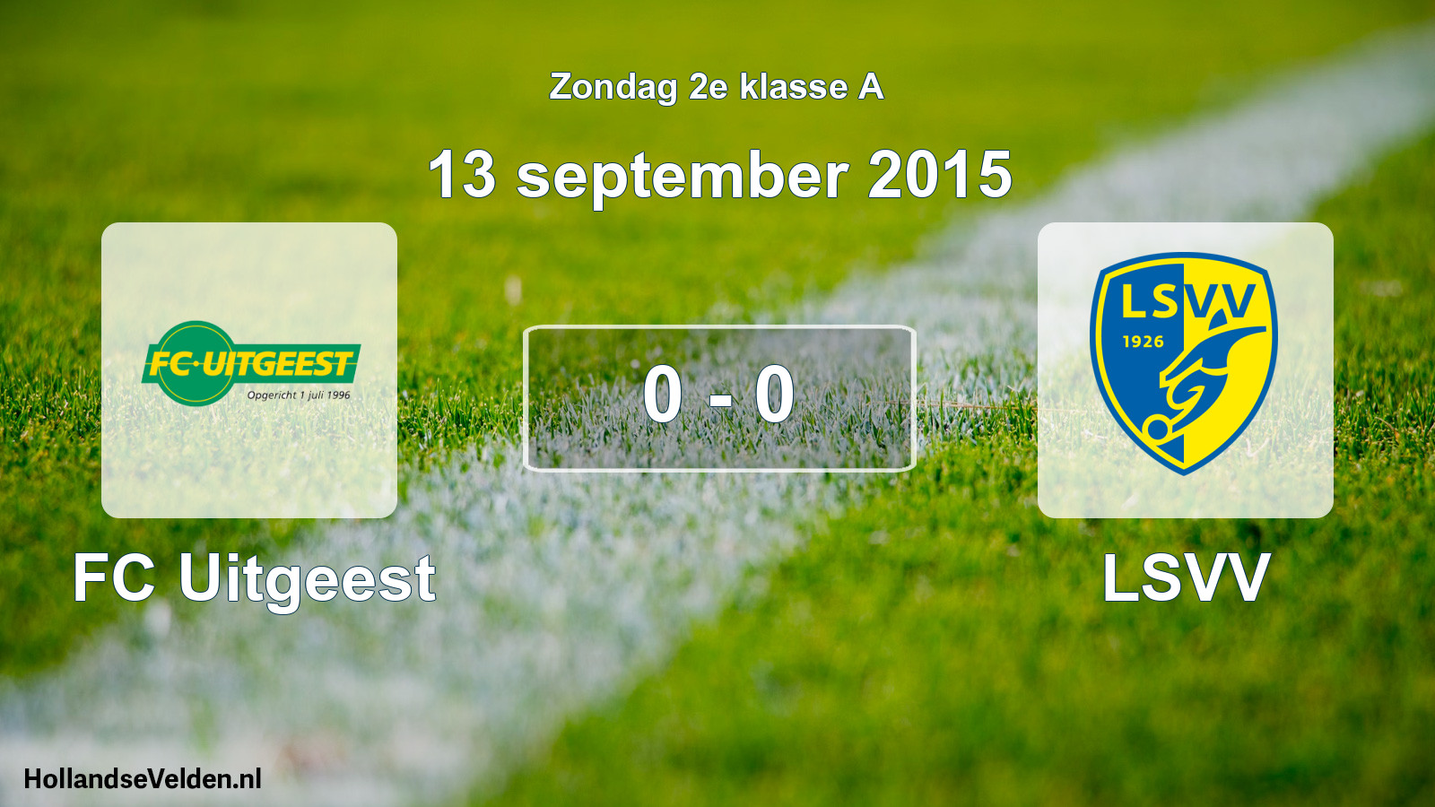 Total number of matches played: FC Uitgeest - LSVV 0 - 0 (13 September 2015)