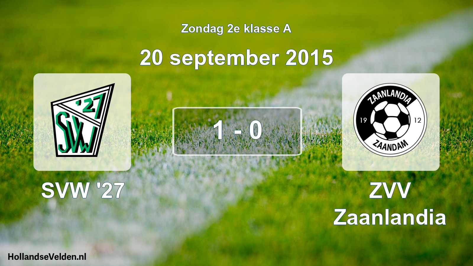 Total number of matches played: SVW '27 - ZVV Zaanlandia 1 - 0 (20 September 2015)