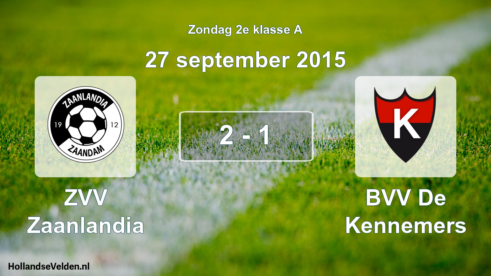 Total number of matches played: ZVV Zaanlandia - BVV De Kennemers 2 - 1 (27 September 2015)